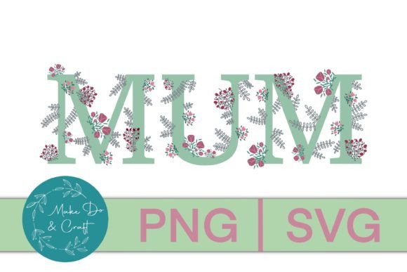 Floral MUM Monogram Graphics Review for Designers