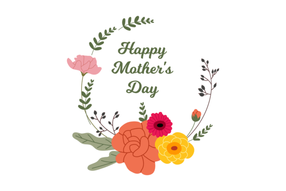 Happy Mother Day Card & Floral Graphics Review